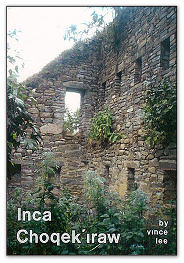 INCA CHOQEK'IRAW: New Work at a Long Known Site